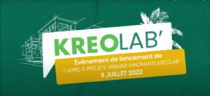 Lire la suite à propos de l’article KREOLAB’ – Retour sur le lancement de l’Appel à Projets Urbains Innovants
